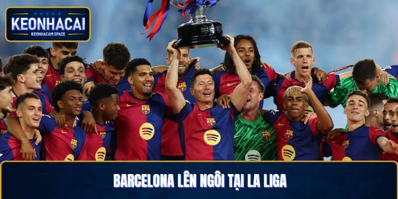 Barcelona giành cú ăn ba dưới thời Hansi Flick sau chức vô địch La Liga