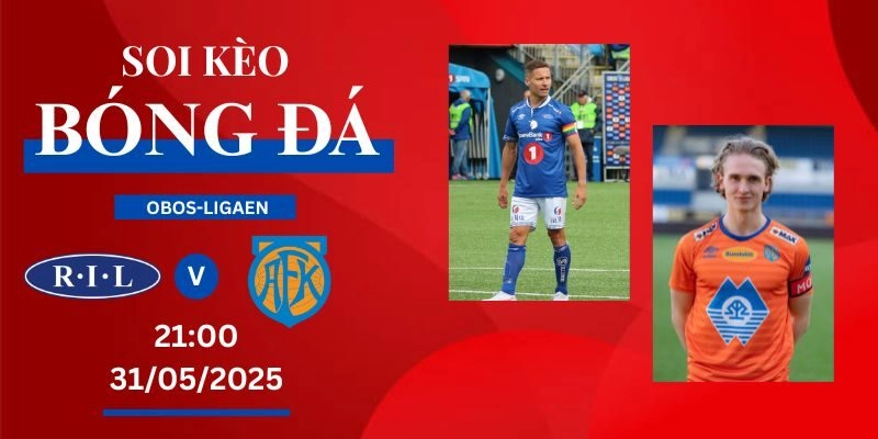 Soi Kèo Bóng Đá Ranheim Vs Aalesund, 21:00 Ngày 31/05/2025