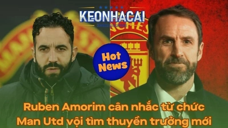 Ruben Amorim cân nhắc từ chức - Man Utd nhắm xong thuyền trưởng mới