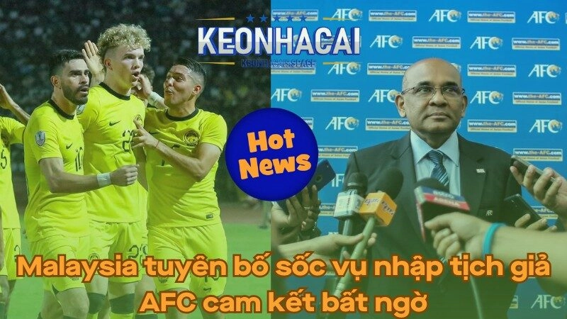 Malaysia tuyên bố sốc về vụ nhập tịch giả