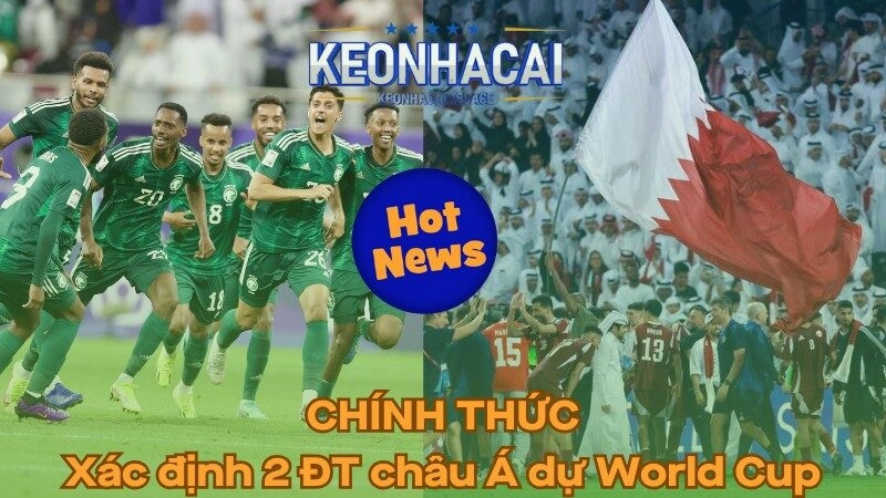 CHÍNH THỨC: Xác định thêm 2 đội tuyển Châu Á dự World Cup 2026